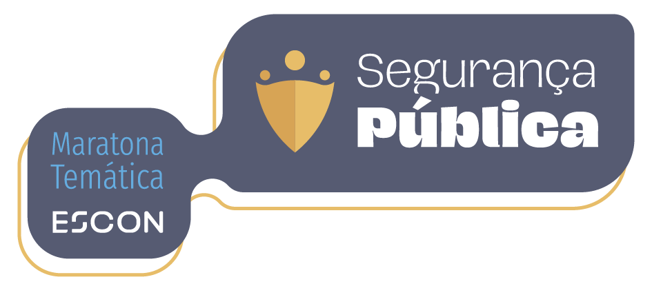 Maratona Temática: Segurança Pública
