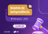 Confira o Boletim de Jurisprudência nº 6/2025 do TCDF