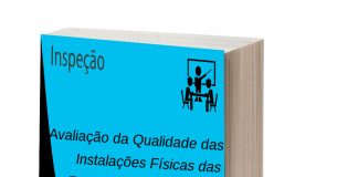 Inspeção na Qualidade das Instalações Físicas das Escolas Públicas – 2018