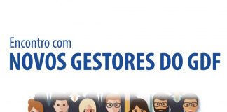 Aberta as inscrições para os Encontros com os Novos Gestores do GDF