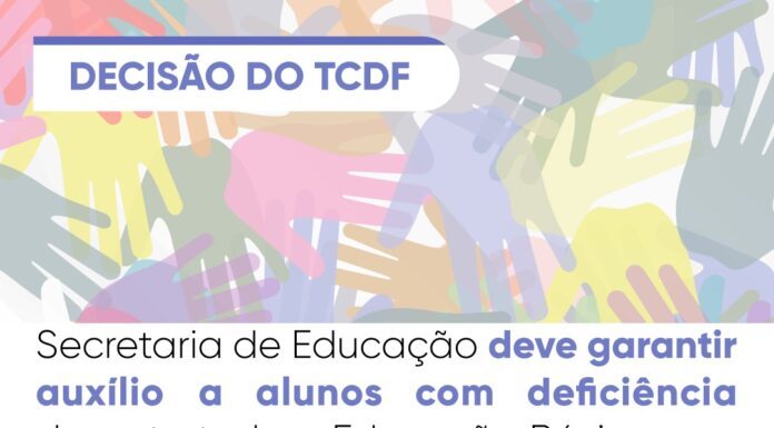 TCDF exige que Secretaria de Educação garanta acompanhamento a alunos com deficiência durante toda a Educação Básica