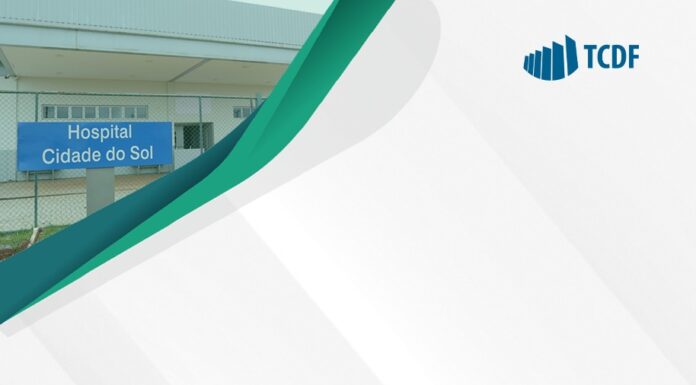 TCDF apura possíveis irregularidades no Hospital Cidade do Sol – antigo Hospital de Campanha de Ceilândia