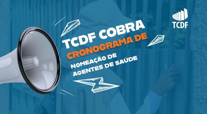 TCDF determina que Secretaria de Saúde disponibilize cronograma sobre nomeações de agentes de saúde e devolução de servidores do MS