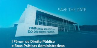 TCDF e AGU realizam I Fórum de Direito Público e Boas Práticas Administrativas: Controle, Desjudicialização e Precedentes