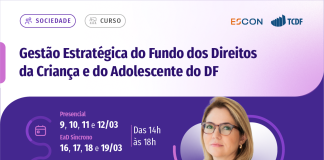 Curso do TCDF orienta conselheiros a gerir com transparência o Fundo da Criança e do Adolescente
