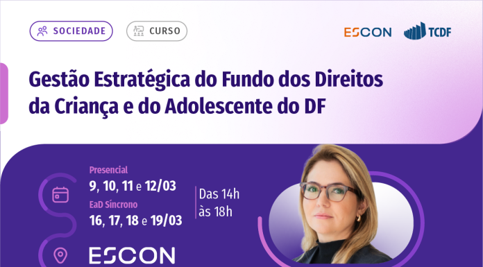 Curso do TCDF orienta conselheiros a gerir com transparência o Fundo da Criança e do Adolescente