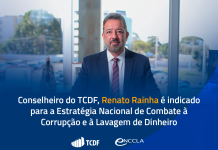 Conselheiro do TCDF, Renato Rainha é indicado para a Estratégia Nacional de Combate à Corrupção e à Lavagem de Dinheiro
