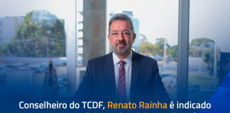Conselheiro do TCDF, Renato Rainha é indicado para a Estratégia Nacional de Combate à Corrupção e à Lavagem de Dinheiro