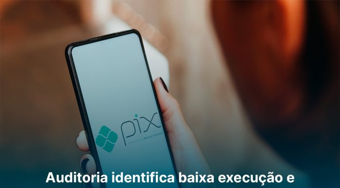 Auditoria identifica baixa execução e falhas de transparência em emendas Pix
