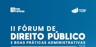 TCDF realiza II Fórum de Direito Público e Boas Práticas Administrativas na próxima segunda-feira
